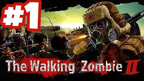BIRTH OF A HERO || THE WALKING ZOMBIE 2 GAMEPLAY ||#1