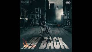 IβM BACK - BIG24CK