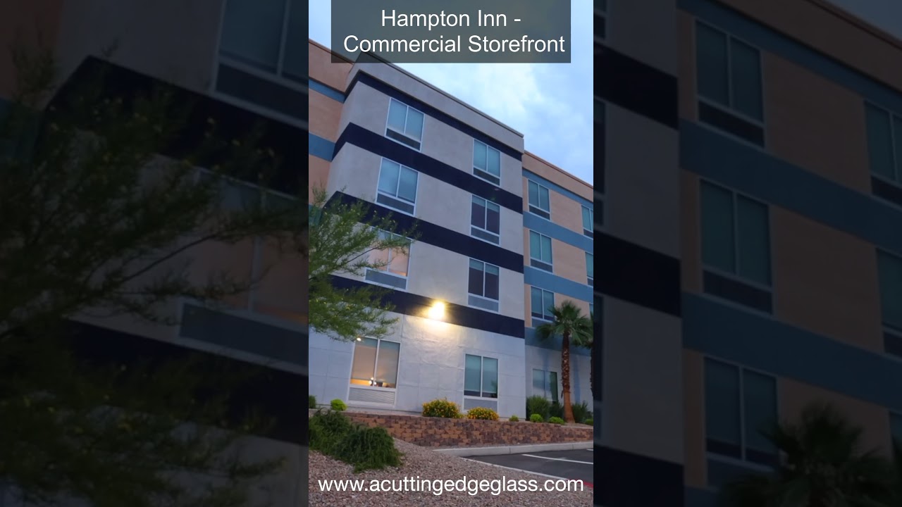 Hampton INN - Commercial Glass Storefront