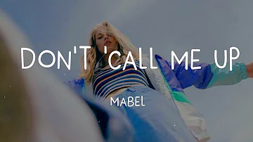 Mabel - Don't 'Call Me Up (Lyric Video)