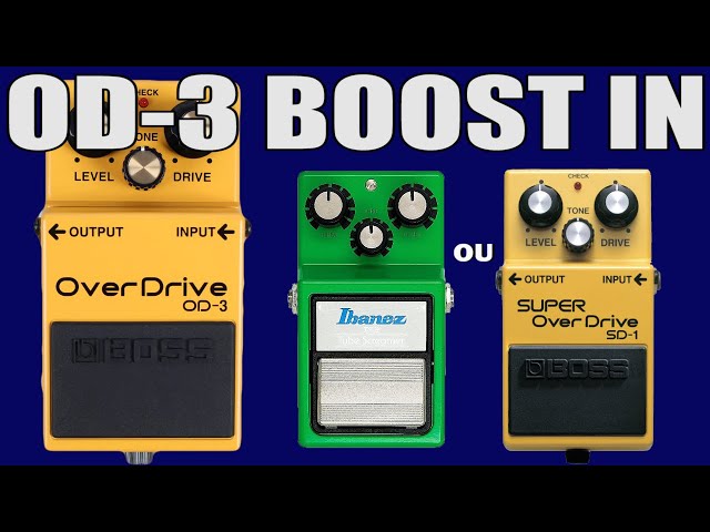 Boost In - IBANEZ TS-9 ou BOSS SD-1 + BOSS OD-3 - YouTube