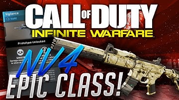 Infinite Warfare: EPIC CLASS SETUP! - "NV4" Assault Rifle
