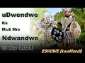 UDwendwe UMshado KaFortune Ndwandwe And Nozipho MkhizeDate 10th November 2024 ESHOWE KwaMondi 