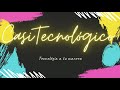 CasiTecnologico