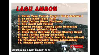 LAGU AMBON || ENAK DI DENGAR BIKIN BAPER || TERBARU 2020