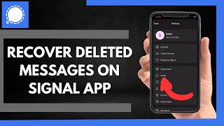 How To Recover Deleted Messages On Signal App screenshot 4