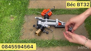 Béc tưới phun mưa BT32 với 3 chế độ tưới đều-đẫm và mịn