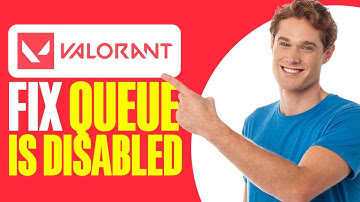 How To Fix Valorant Queue Is Disabled (2025)