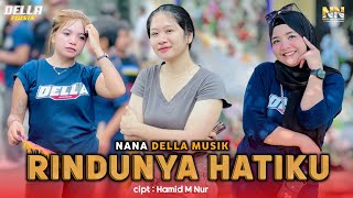 NANA NUTRIISARI DELLA LATEST LIVE MUSIC COVER OF THE SONG RINDUNYA HATIKU