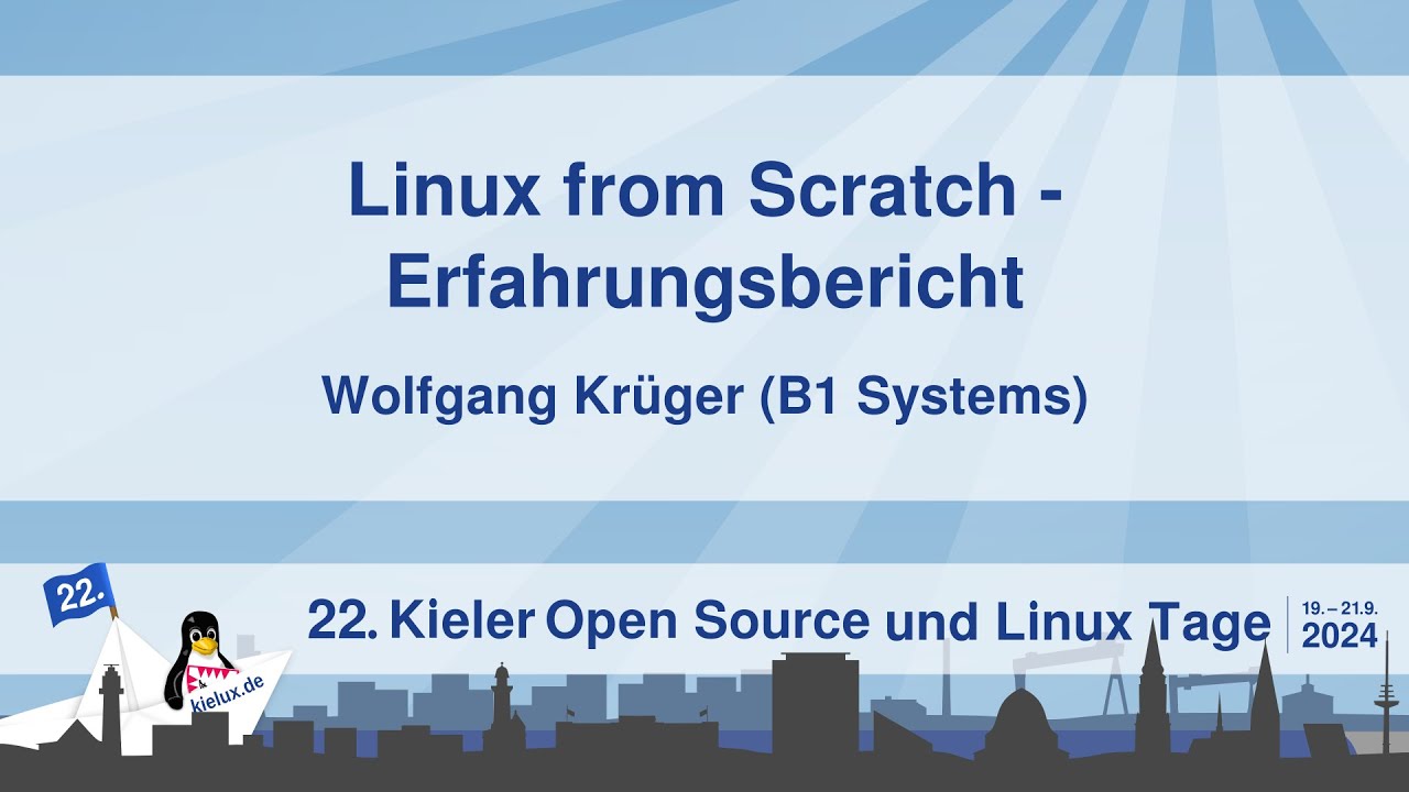 Linux from Scratch - Erfahrungsbericht [22. Kielux 2024] - YouTube