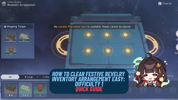 How to Clear Festive Revelry Inventory Arrangement  Easy - Difficulty 2 - Quick Guide | Honkai Star