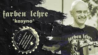 Video thumbnail of "Kasyno - FARBEN LEHRE | NA ZDROWIE"