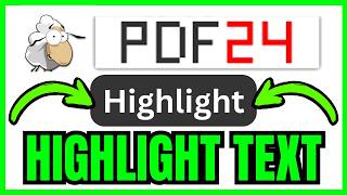 How To HIGHLIGHT Text In PDF24 (QUICK & EASY) 2026