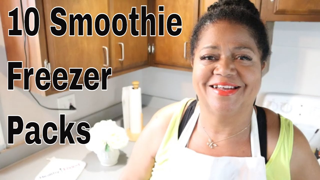 10 Smoothie Freezer Packs | How to Meal Prep \ Healthy and Nutritious ...