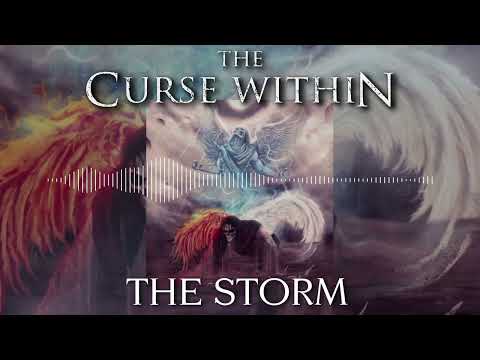 THE CURSE WITHIN - THE STORM