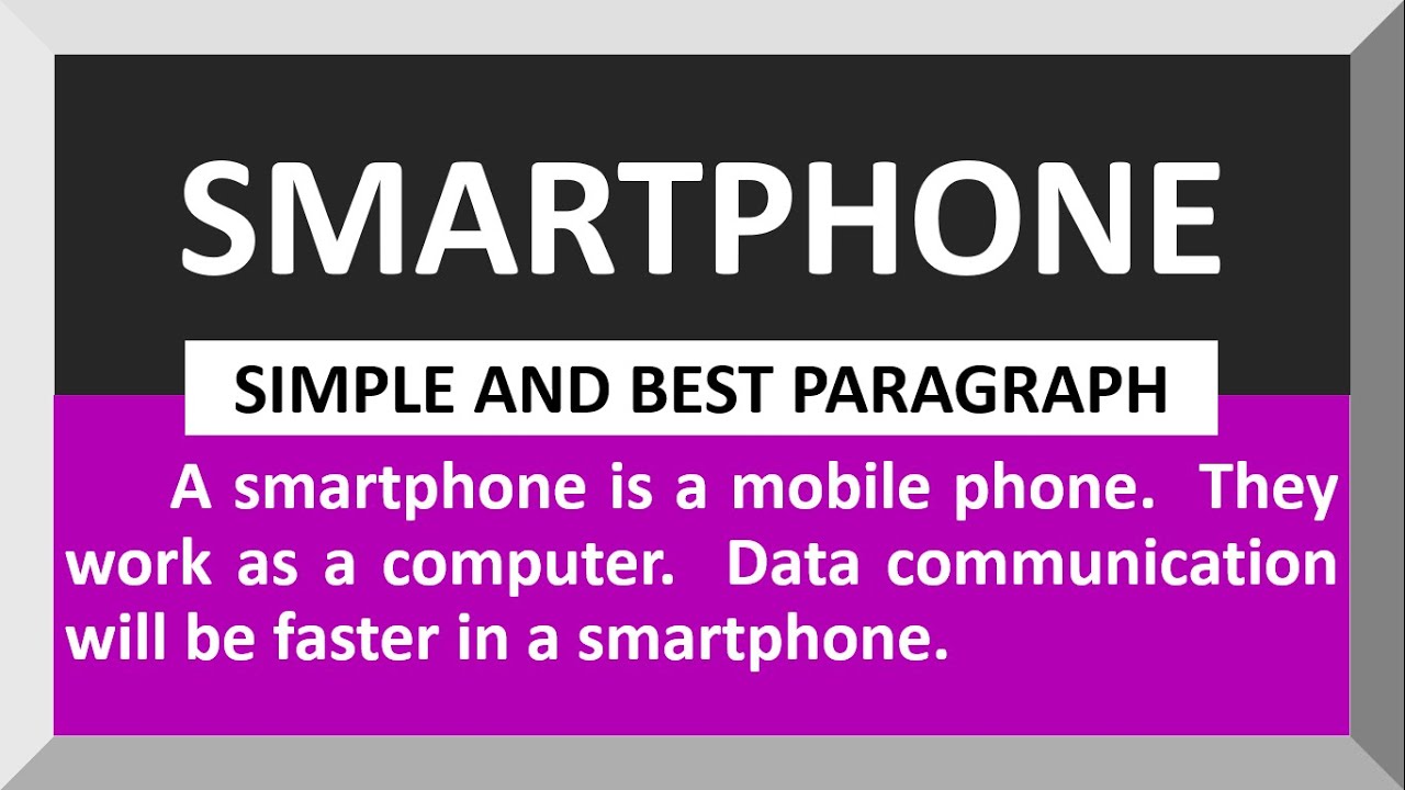 Paragraph on Smartphone in English | Few Sentences about Smartphone in  English - YouTube