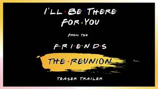 I'll Be There For You (From the 'Friends Reunion' Teaser Trailer) - BHO Epic Cover Arrangement