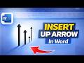 How to Insert Up Arrow Symbol (↑) in MS Word | Type Arrow Symbol Easily