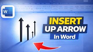 How to Insert Up Arrow Symbol (↑) in MS Word | Type Arrow Symbol Easily