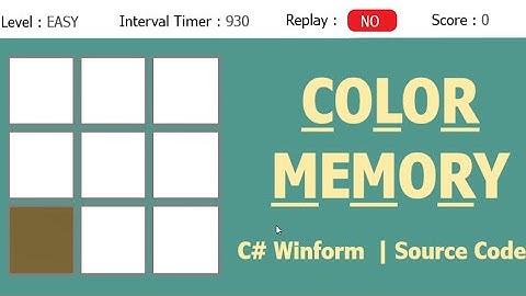 COLOR MEMORY GAME C# WINFORM + SOURCE CODE