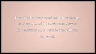 Seclude Meaning