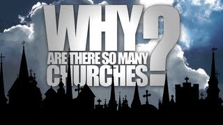 Why Are There So Many Churches?