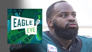 Eagles offensive line possibilities, Fletcher Cox concerned about his role | Eagle Eye Podcast