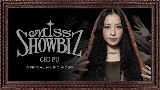 Chi Pu | MISS SHOWBIZ - OFFICIAL MUSIC VIDEO