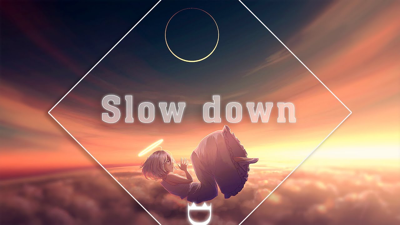 「Nightcore」Slow Down | [Madnap] - (ft.Pauline Herr) - YouTube