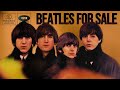 The Beatles For Sale Sessions Beatles Documentary Film