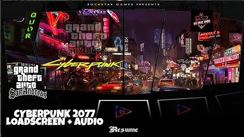 CYBERPUNK 2077 LOADSCREEN + AUDIO FOR ANDROID | NO IMPORT | SA MODS 2020 |