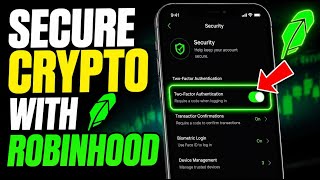 How to Secure Your Crypto Assets with Robinhood - Step By Step