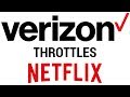 Verizon Throttles Netflix Verizon Throttles Netflix