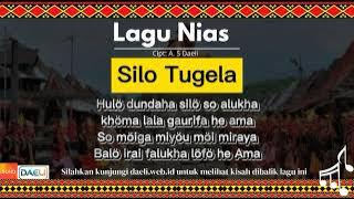 Silo Tugela | Lagu Nias | Lirik Lagu Silo Tugela | A. S Daeli
