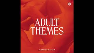 El Michels Affair - Muñecas