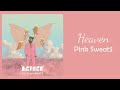Pink Sweat$ - Heaven // lyrics