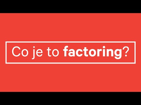 Video: Co Je To Factoring