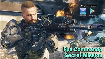 Fps Commando Secret Mission Gun Strike Shooting Android Gameplay #1