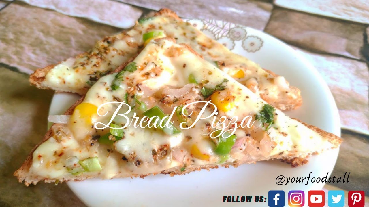 Bread Pizza Recipe || 5-मिनट मैं तवा ब्रेड पिज्जा बनाने की विधि | Your Food Stall