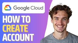 How To Create Google Cloud Account (Full 2026 Guide)