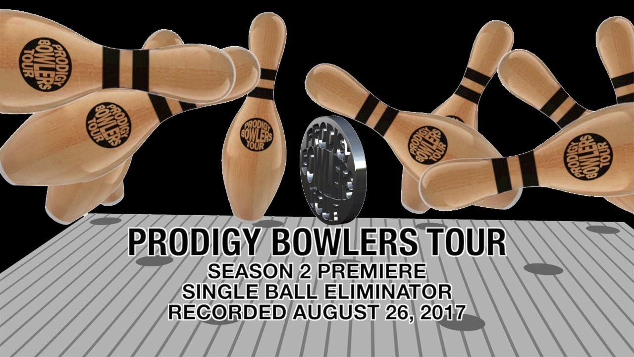 PRODIGY BOWLERS TOUR SEASON 2 PREMIERE! 08262017 YouTube