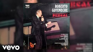 Roberto Goyeneche - Cuando Tallan los Recuerdos (Official Audio)