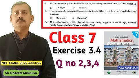 Class 7 Exercise 3.4 Q no 2 , 3 , 4 Ex 3.4 Inverse proportion  تناسب معکوس  NBF Maths Sir Nadeem