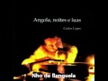 Nho benguela  carlos lopes