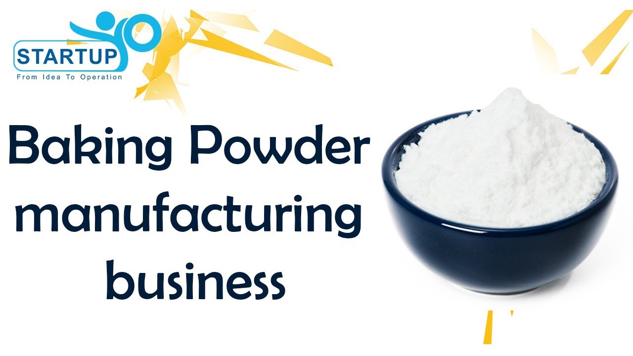 Baking Powder manufacturing business StartupYo
