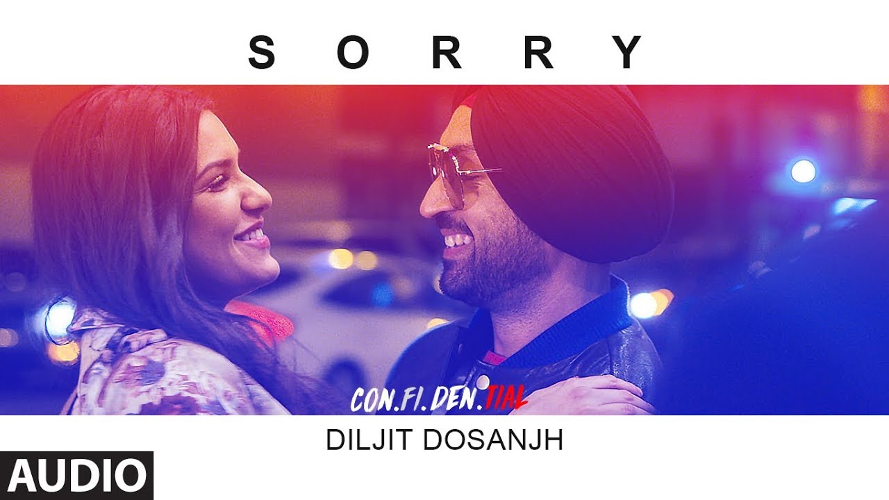 Sorry Full Audio Song | CON.FI.DEN.TIAL | Diljit Dosanjh | Latest Song 2018