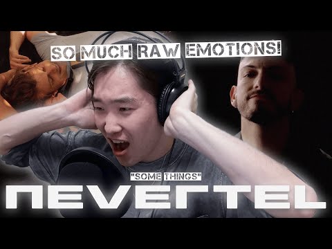 I FELT Every Word… 😭 / Nevertel - Some Things [REACTION]