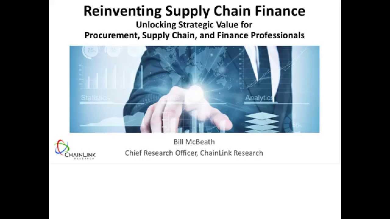 Reinventing Supply Chain Finance Unlocking Strategic Value YouTube