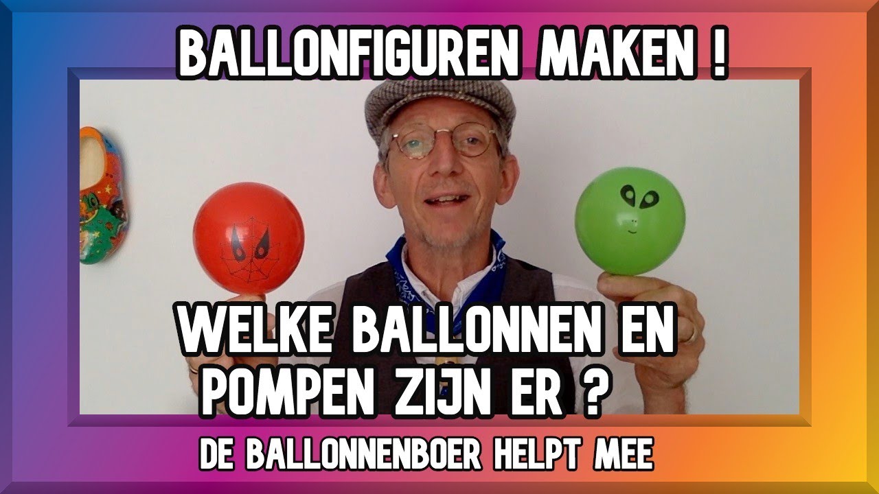 Ballonnen en pompen – welke gebruik je ? | de Haagse Ballonnenboer legt uit (tips en tricks)