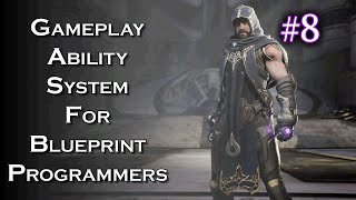UE4 Gameplay Ability System for Blueprint Programmers - Pt 8  - Creating more C++ Functions